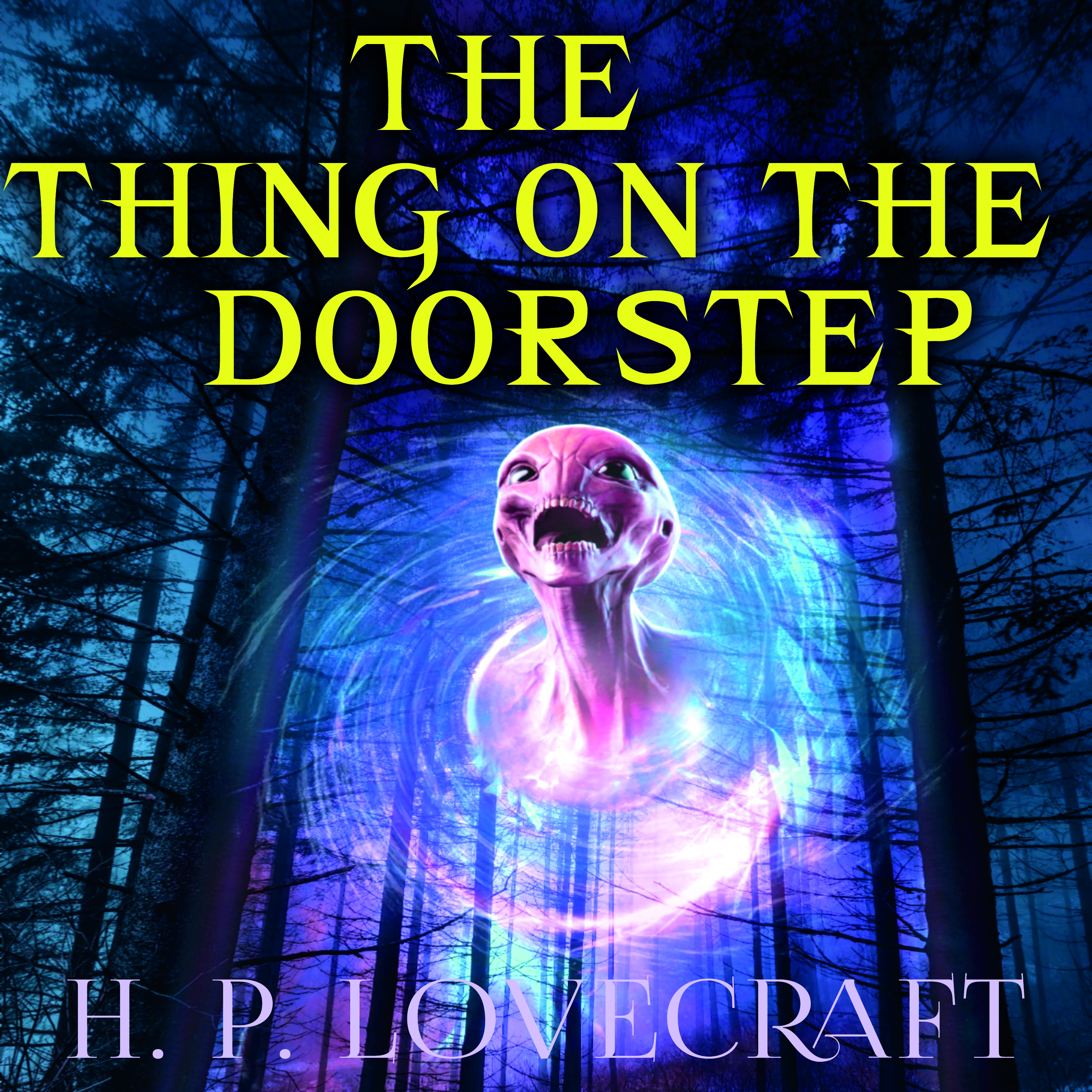 

The Thing on the Doorstep